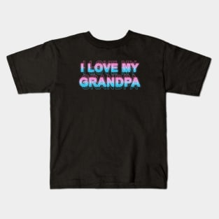 I love My Grandpa Kids T-Shirt